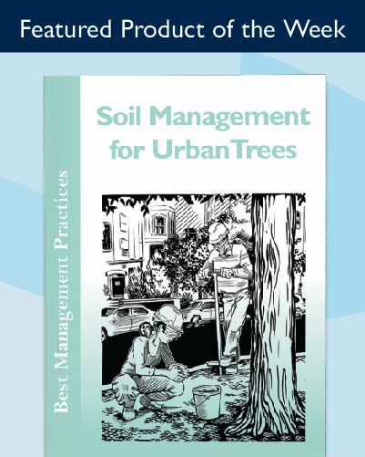 Featured Product of the Week – Soil Management for Urban Trees